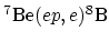 $^{7}\mathrm{Be}(ep,e)^{8}\mathrm{B}$